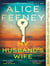 My Husband's Wife : The Instant Sunday Times Bestseller, From The Author Of Netflix Number 1 His & Hers