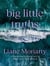 Big Little Truths : A Novel