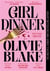 Girl Dinner