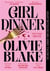 Girl Dinner