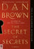 The Secret of Secrets (exp edition) : A Novel