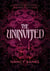 The uninvited