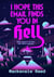 I Hope This Email Finds You in Hell : A chaotic and spicy paranormal romance, perfect for fans of BRIDE and ASSISTANT TO THE VILLAIN