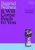 It Will Come Back to You : from the bestselling author of THE FRIEND - 'Reading her work feels like having lunch with your smartest, wisest, most empathetic friend' (LA Times)