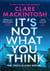 It's not what you think