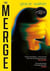 The Merge : A Radio 2 Book Club Pick