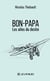 Bon-Papa : Les ailes du destin