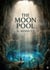 The Moon Pool : by A. Merritt