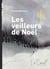 Les veilleurs de Noël