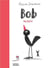 Bob the artist (2e édition)