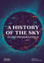 A history of the sky in 300 infographics