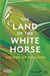 The land of the white horse