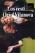 Los Restos : Oriol Vilanova