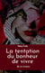 La tentation du bonheur de vivre