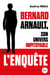 Bernard Arnault, son univers impitoyable