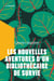 Les nouvelles aventures d'un bibliothécaire de survie