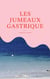 Les jumeaux gastrique
