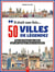 Il était une fois... 50 villes de légendes : Tour de France des villes qui ont quelque chose à raconter
