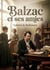 Balzac et ses amies : Une exploration des relations féminines qui ont influencé l'oeuvre et la vie d'Honoré de Balzac