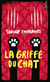 La griffe du chat