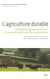 L'agriculture durable : L'entreprise agricole de demain et la souveraineté agricole et alimentaire