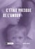 C'était presque de l'amour