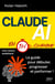 Claude AI en 1h chrono : le guide pour débuter, progresser et performer !