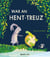 War an hent-treuz
