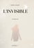 L'INVISIBLE