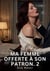 Ma Femme Offerte à Son Patron. 2 : Nouvelle Érotique de Sexe Tabou pour Adultes
