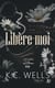 Colliers & Menottes Tome 6 : Libère-moi