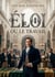 Éloi ou le Travail : Le récit d'une confrérie de maîtres serruriers célébrant Saint Éloi et l'ascension sociale de Pierre Rougier, de simple ouvrier à entrepreneur prospère sous l'Empire.