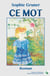Ce Mot