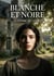 Blanche et Noire : Les péripéties de Blanche et Matthéa, deux soeurs jumelles aux caractères opposés, face aux défis de la vie dans un récit touchant signé Madame de Stolz