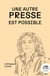 Une autre presse est possible