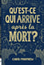 Qu'est-ce qui arrive apràs la mort ?