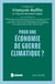 Vers un effort de guerre climatique
