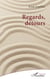 Regards, détours