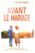Avant le mariage