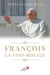 François la voie royale
