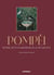 Pompéi : Histoire, art et vie quotidienne de la cité ensevelie