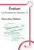 Les paradoxes de l'éducation Tome 3 : Évaluer