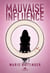 Mauvaise influence