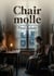 Chair molle : La chair à vif d'une jeune femme dans un roman naturaliste de Paul Adam, témoin d'une époque.