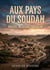 Aux Pays du Soudan - Bogos, Mensah, Souakim : Une exploration des régions du Soudan oriental par Denis de Rivoyre, offrant un aperçu sur Bogos, Mensah et Souakim au XIXe siècle.