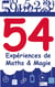 54 expériences de Maths & Magie