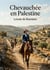 Chevauchée en Palestine : Une exploration immersive des lieux saints et des paysages de Palestine à la fin du XIXe siècle, à travers le regard d'une voyageuse érudite