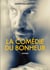La comedie du bonheur
