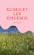 XUNUS ET LES ÉPIDÉMIE