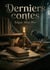 Derniers contes : Les derniers contes d'Edgar Allan Poe, recueil posthume explorant l'horreur et le fantastique